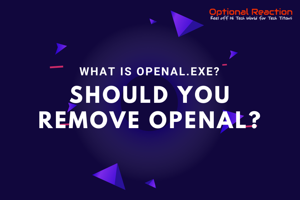 What Is OpenAL App? Is It Safe To Uninstall OpenAL?