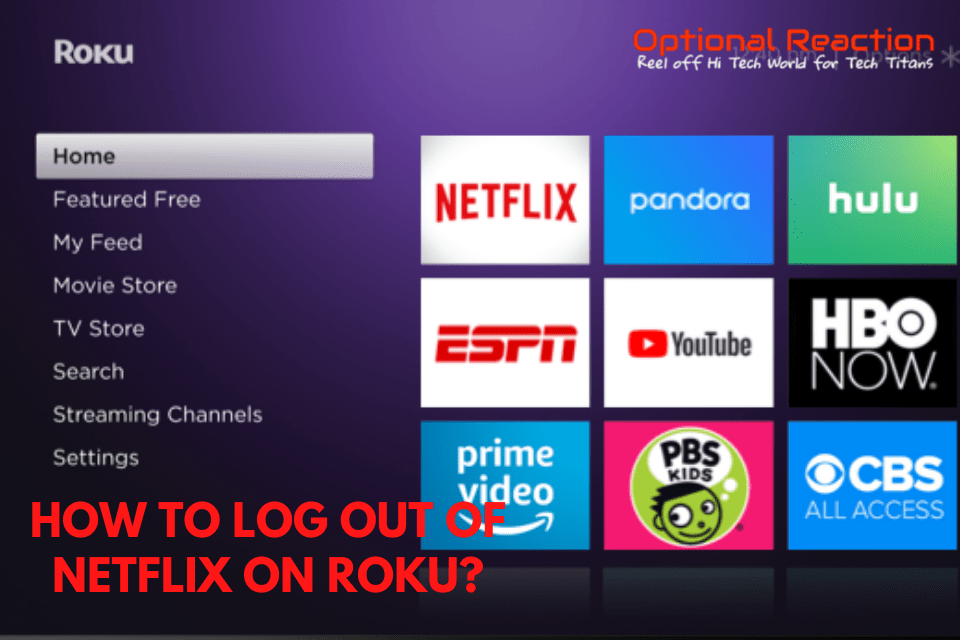 How to Log out of Netflix on Roku?